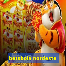 betsbola nordeste